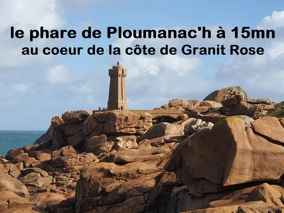 Ploumanac'h lighthouse, 15 min away on the Pink Granite Coast